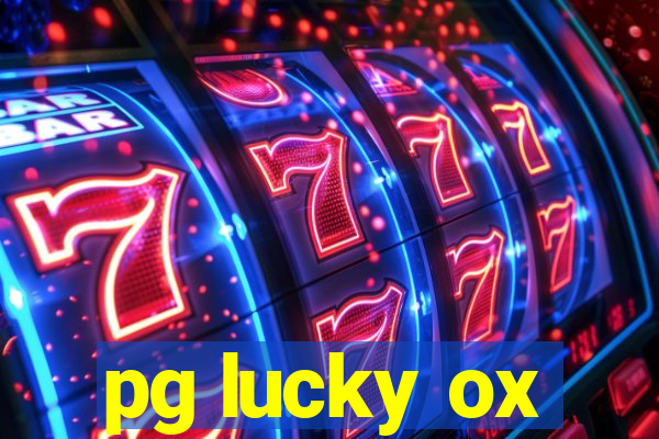 pg lucky ox